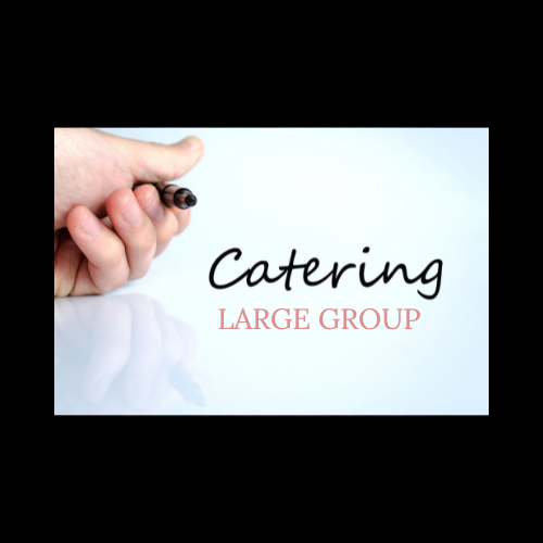 Catering Event- Large Group (50 or less)